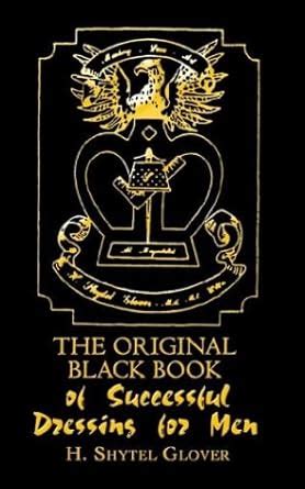 Buy The Original Black Book of Successful Dressing for Men Book Online ...