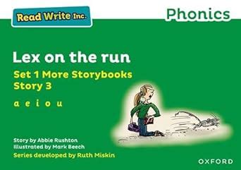 Read Write Inc Phonics: Green Set 1 More Storybook 3 Lex on the run ...