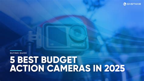 Best Budget Action Cameras 2025: Top Affordable Picks for Every Adventure