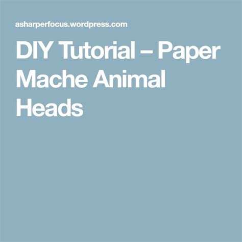 Image result for Paper Mache Animal Tutorial