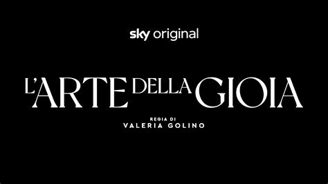 L'Arte della Gioia: guarda ora la serie in esclusiva su Sky