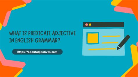 Image result for Predicate Adjective Examples