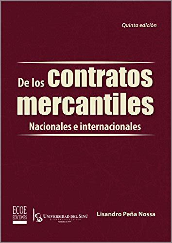 De los contratos mercantiles (Spanish Edition) eBook : Peña, Lisandro ...