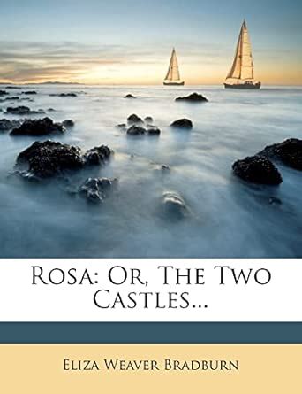 Buy Rosa: Or, the Two Castles... Book Online at Low Prices in India ...
