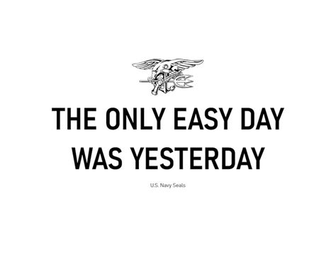 The Only Easy Day Was Yesterday - Etsy