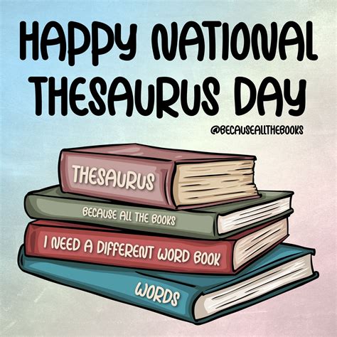 Celebrate National Thesaurus Day!
