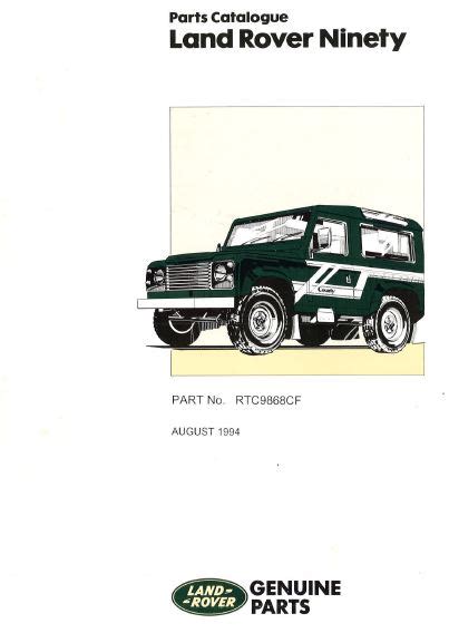Land Rover Ninety / Defender 90 Parts Book - Land Rover Technical Blog