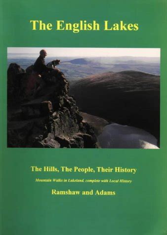 Buy The English Lakes: The Hills, the People, Their History - Mountain ...