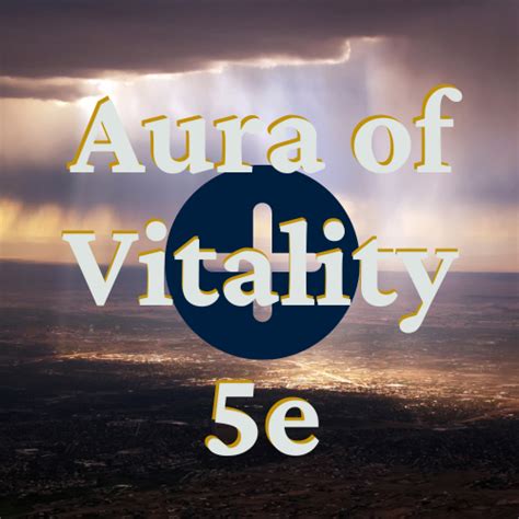 Aura of Vitality - D&D 5e Spell Book - Eternity TTRPG