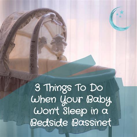 What To Do If My Newborn Won T Sleep In Bassinet at Peter Jacobs blog
