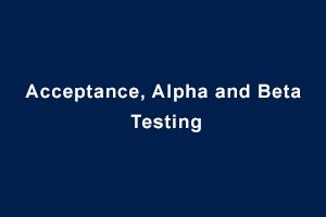 Image result for Alpha Beta Sysytem Acceptance Testing in Software Testing