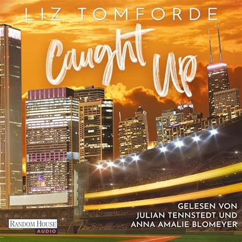 Caught up (German Edition) by Liz Tomforde, Maike Hallmann - Übersetzer ...