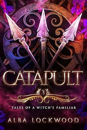 Catapult: A Paranormal Reverse Harem Romance (Tales of a Witch's ...