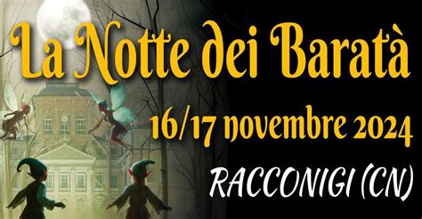 LA NOTTE DEI BARATÀ - Folklore, folletti e miti piemontesi sotto la ...