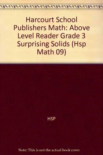 Surprising Solids, Above Level Reader Grade 3: Harcourt School ...