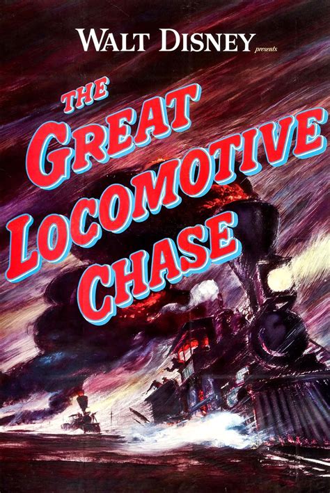 The Great Locomotive Chase (1956) - Posters — The Movie Database (TMDB)