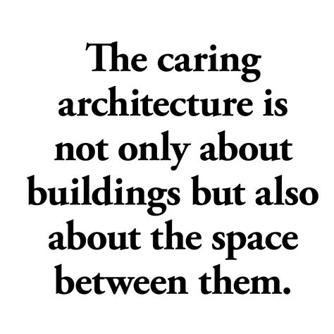 On caring architecture - &bogdan