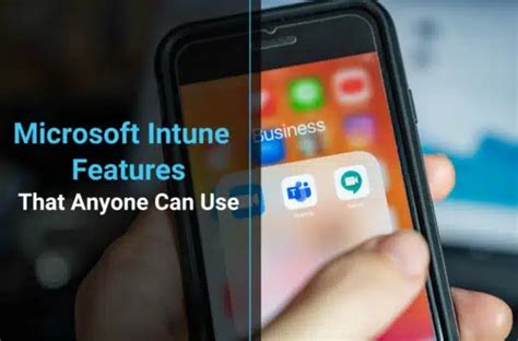 Microsoft Intune Features 的图像结果
