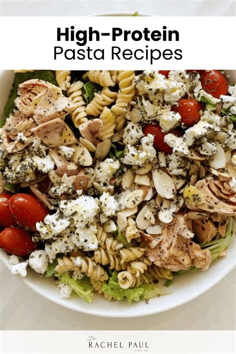 Best High-Protein Pasta Recipes - Dr. Rachel Paul