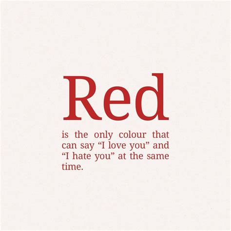 The colour red | Red quotes, Pretty quotes, Red colour quotes