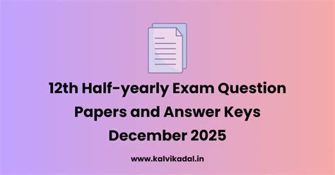 12th Half - Yearly Exam Question Paper & Answer Key 2025
