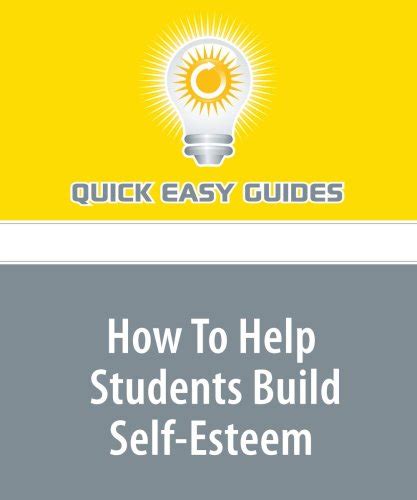 How To Help Students Build Self-Esteem: Helping Your Students Feel ...