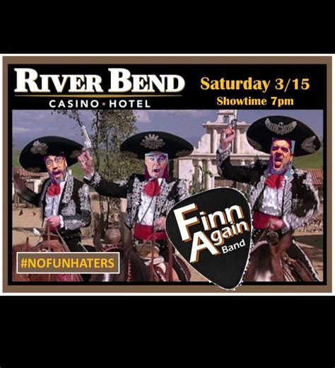 Finn Again Band Live at River Bend Casino, River Bend Casino & Hotel ...
