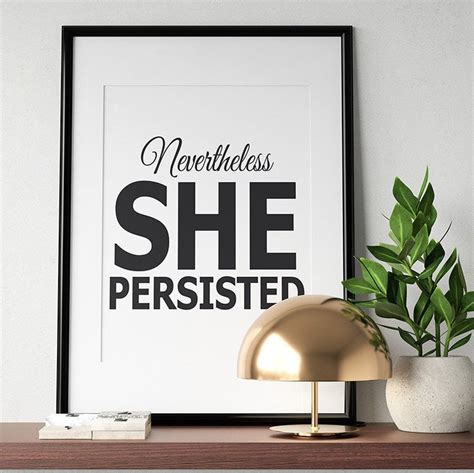Nevertheless She Persisted Printable Wall Art Feminist Print - Etsy