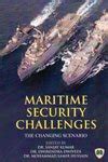 Maritime Security Challenges the Changing Scenario : DR. SANJAY KUMAR ...