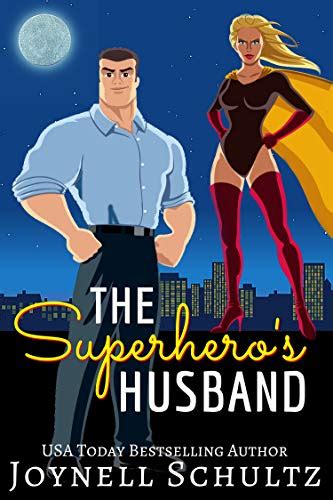 The Superhero's Husband (Married to a Superhero Book 2) eBook : Schultz ...