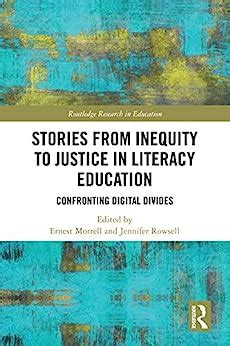 Stories from Inequity to Justice in Literacy Education: Confronting ...