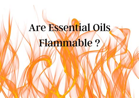 Are Essential Oils Flammable