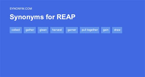 Another word for REAP > Synonyms & Antonyms