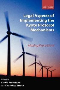 Legal Aspects of Implementing the Kyoto Protocol Mechanisms: Buy Legal ...