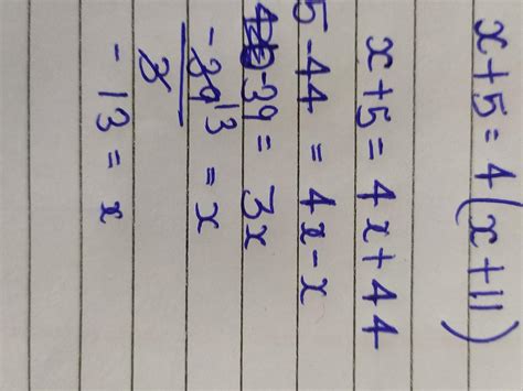 x+5=4(x+11) find the value of 'x' - Brainly.in