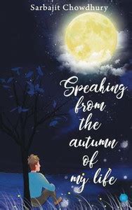 Speaking From The Autumn Of My Life: Buy Speaking From The Autumn Of My ...