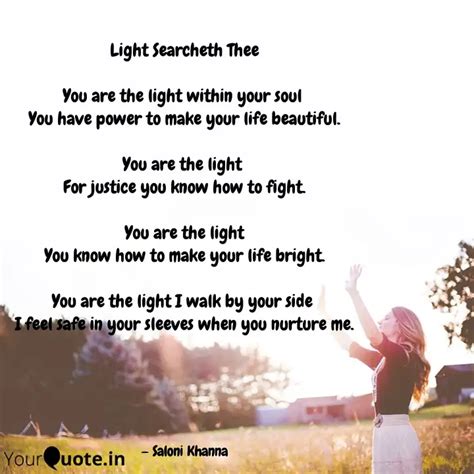 Light Searcheth Thee You... | Quotes & Writings by Saloni Khanna ...
