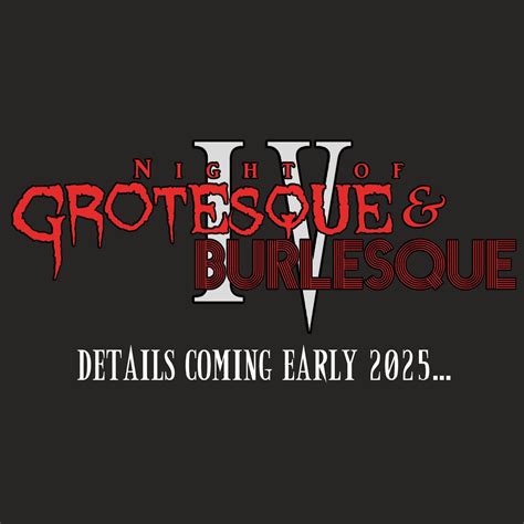 The Fourth Annual Night of Grotesque & Burlesque, Trixie's Bar ...