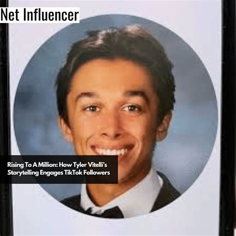 Rising To A Million: How Tyler Vitelli’s Storytelling Engages TikTok ...