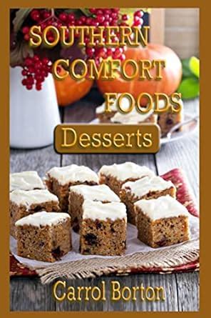Buy Southern Comfort Foods: Desserts: 1 (Book 2) Book Online at Low ...