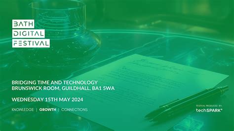 Bath Digital Festival 24 - Bridging Time and Technology, Guildhall ...