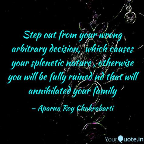 Step out from your wrong ... | Quotes & Writings by Aparna Roy ...
