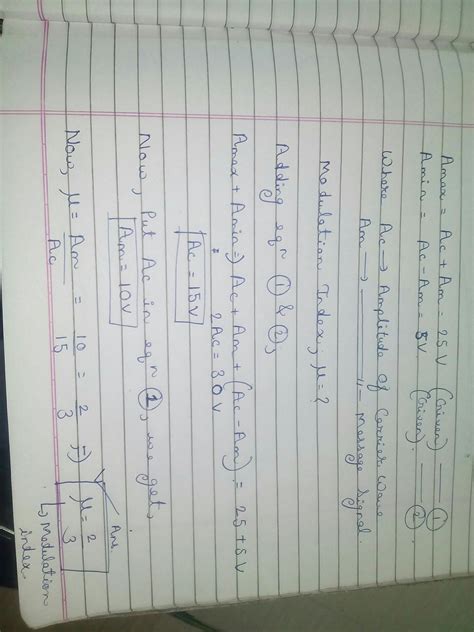 If max amplitude modulation 25v and min 5v what is modulation index ...