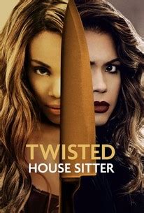 Twisted House Sitter | Rotten Tomatoes