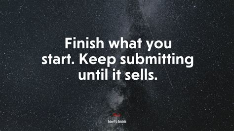 Finish What You Start Wallpapers - Top Free Finish What You Start ...