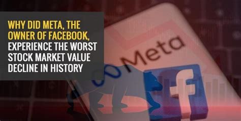 Why did Meta, the owner of Facebook, experience the worst stock market ...