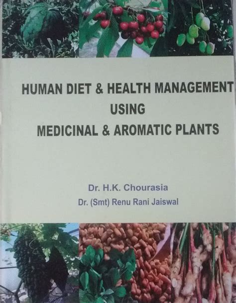 Human Diet & Health Management using Medicinal & Aromatic Plants ...
