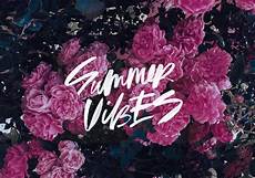 Summer Vibes Authentic Wallpapers by Summer Vibes Wallpaper Cocorrina Summer Vibes Authentic Wallpapers