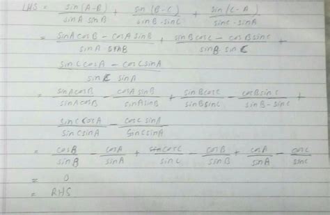 show that sin (A-B)/sinA. sinB +sin (B-C)/sinB.sinC+sin (C-A)/sinC.sinA ...
