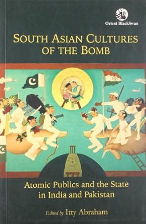 Buy SOUTH ASIAN CULTURES OF THE BOMB Book Online at Low Prices in India ...